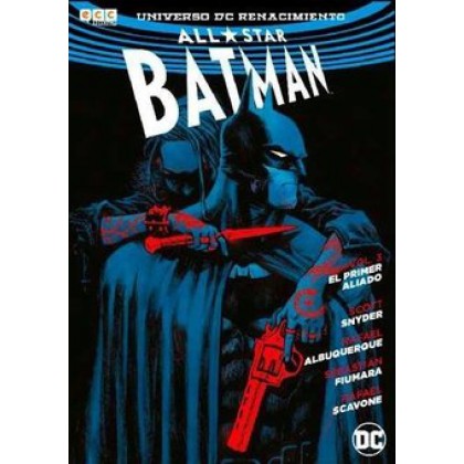 All Star Batman Vol 03 El Primer Aliado